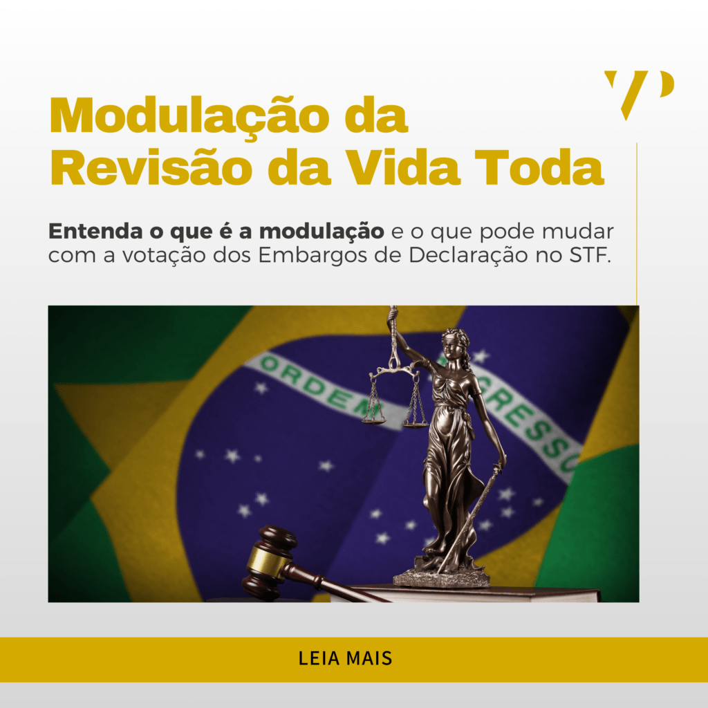 A Modulação da Revisão da Vida Toda no STF