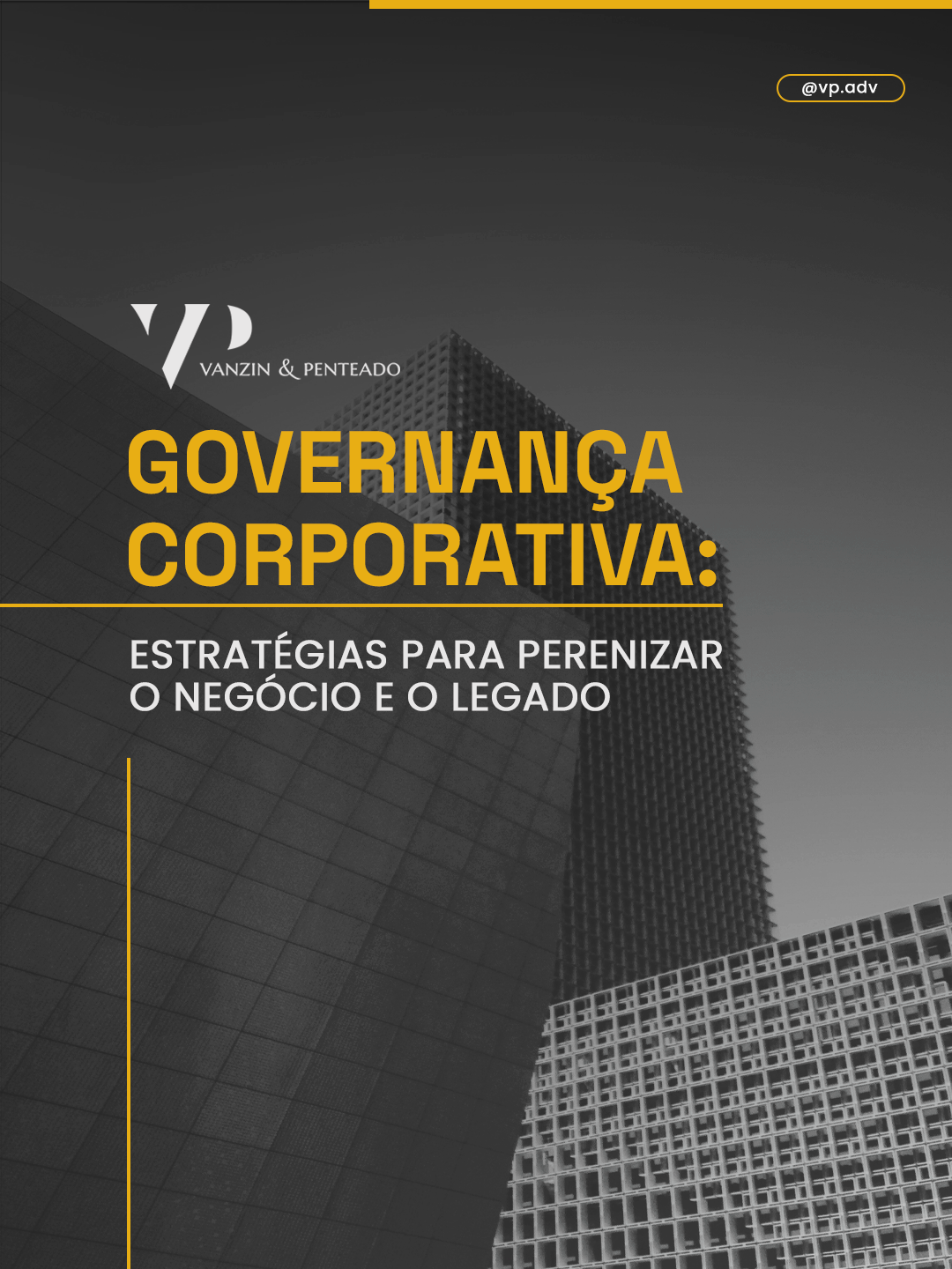Governança Corporativa: Estratégias para Perenizar o Negócio e o Legado