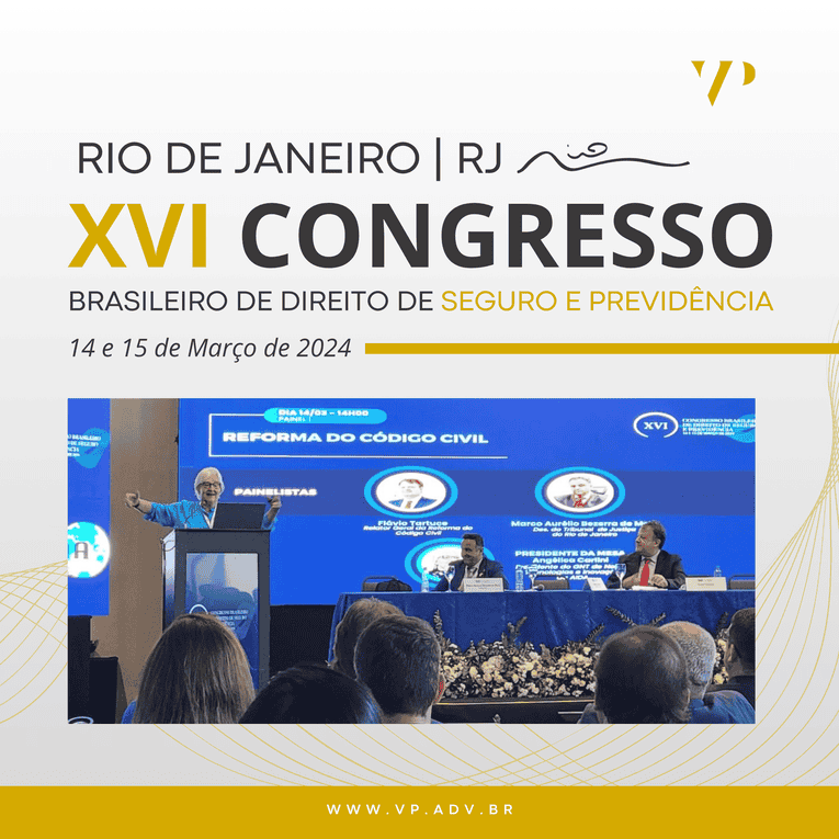XVI BRAZILIAN CONGRESS OF INSURANCE AND PENSION LAW | RIO DE JANEIRO
