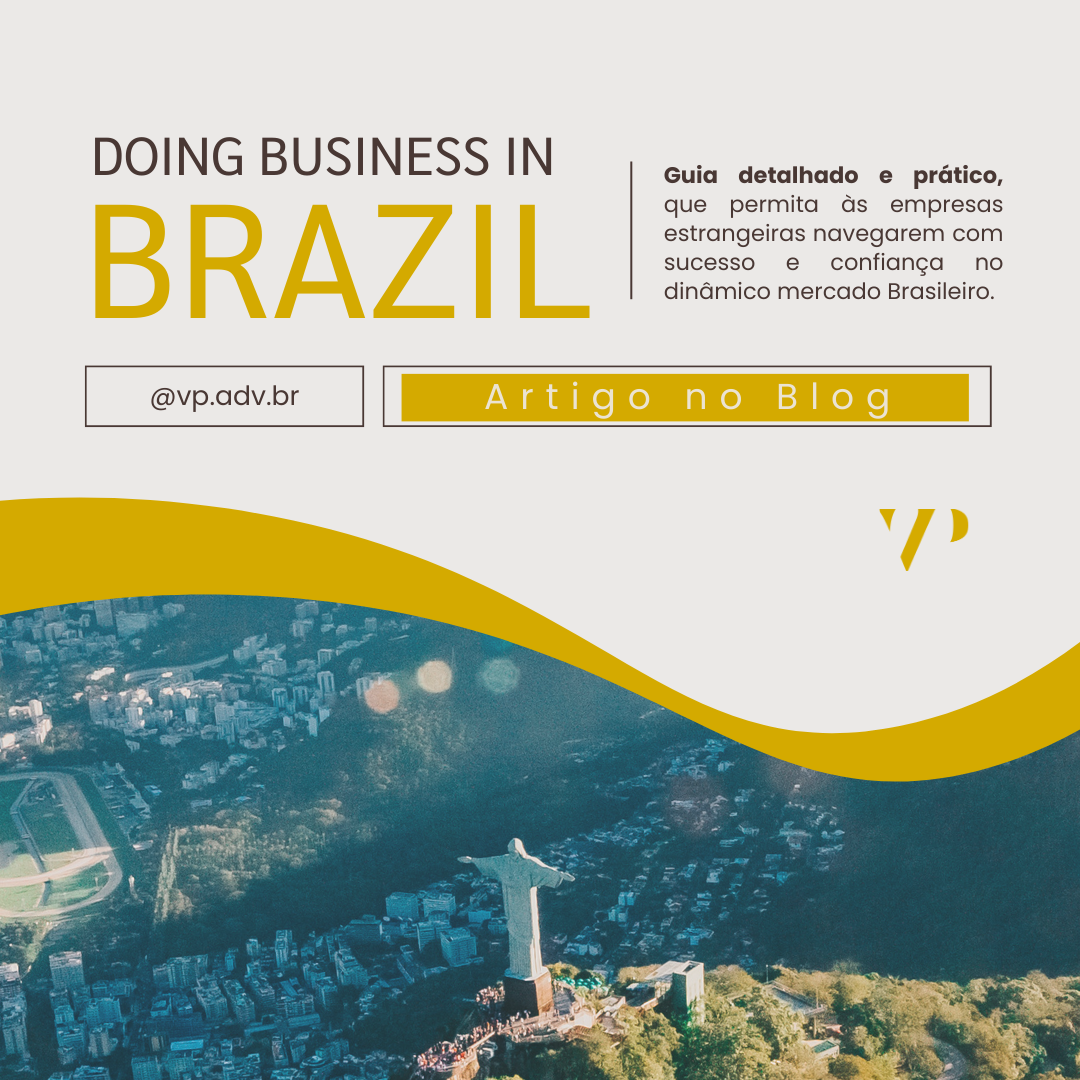 DOING BUSINESS IN BRAZIL